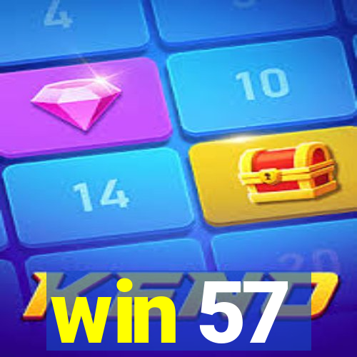 win 57